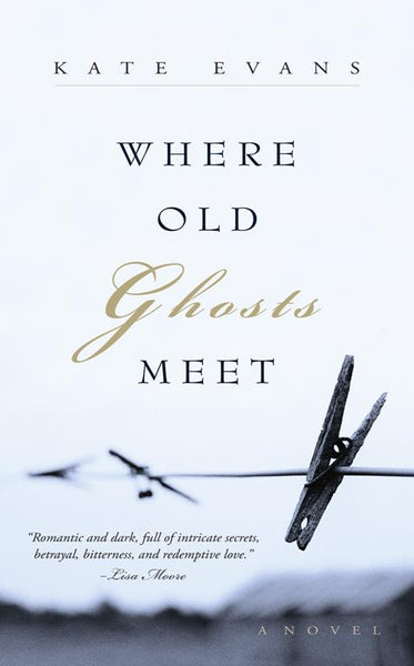 Where Old Ghosts Meet – Breakwater Books Limited