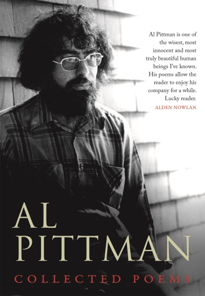 Al Pittman: Collected Poems