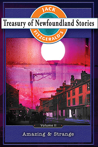 Jack Fitzgerald's Treasury of Newfoundland Stories, Volume II