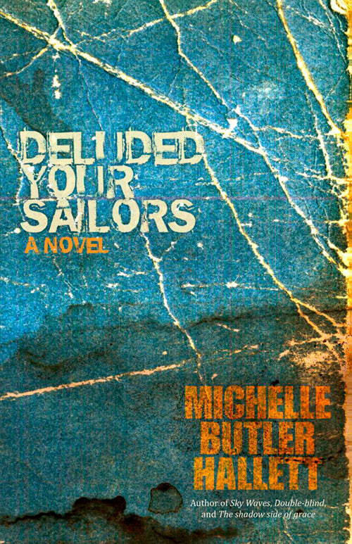 Deluded Your Sailors