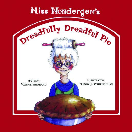 Miss Wondergem's Dreadfully Dreadful Pie