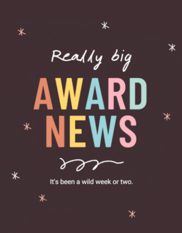 Really Big Award News! ✨