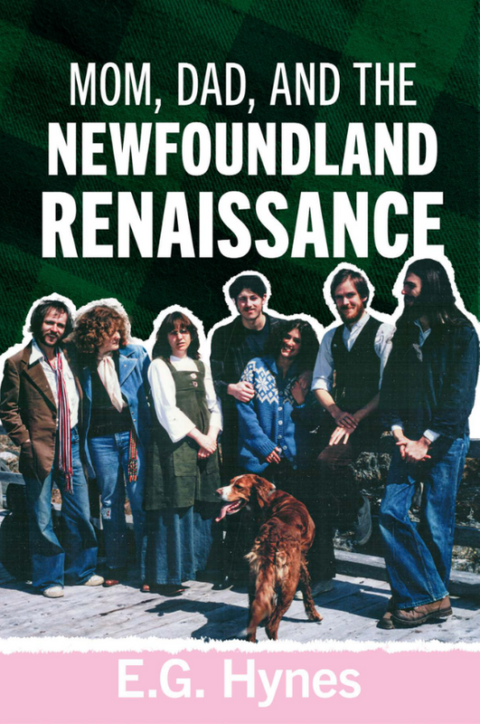 Mom, Dad, and the Newfoundland Renaissance