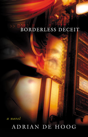 Borderless Deceit