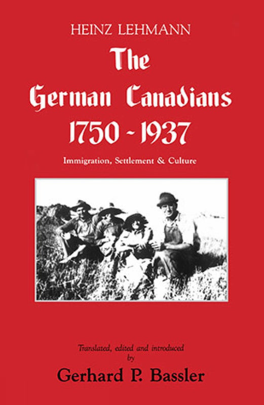 The German Canadians 1750-1937