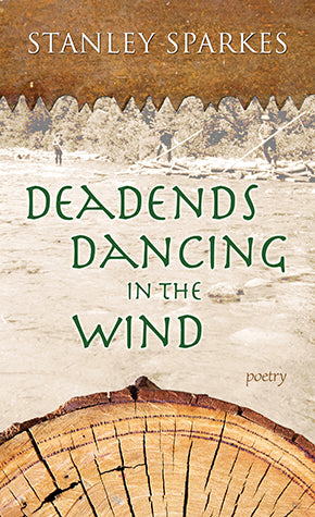 Dead Ends Dancing in the Wind