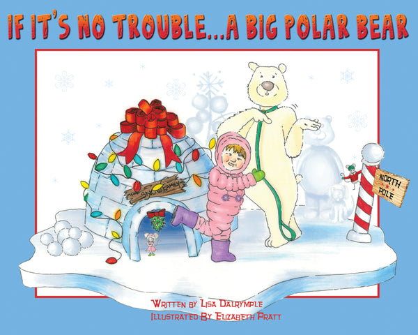 If It's No Trouble . . . A Big Polar Bear